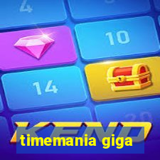 timemania giga